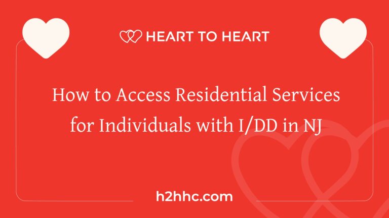 How To Access Residential Services For Individuals With I DD In NJ