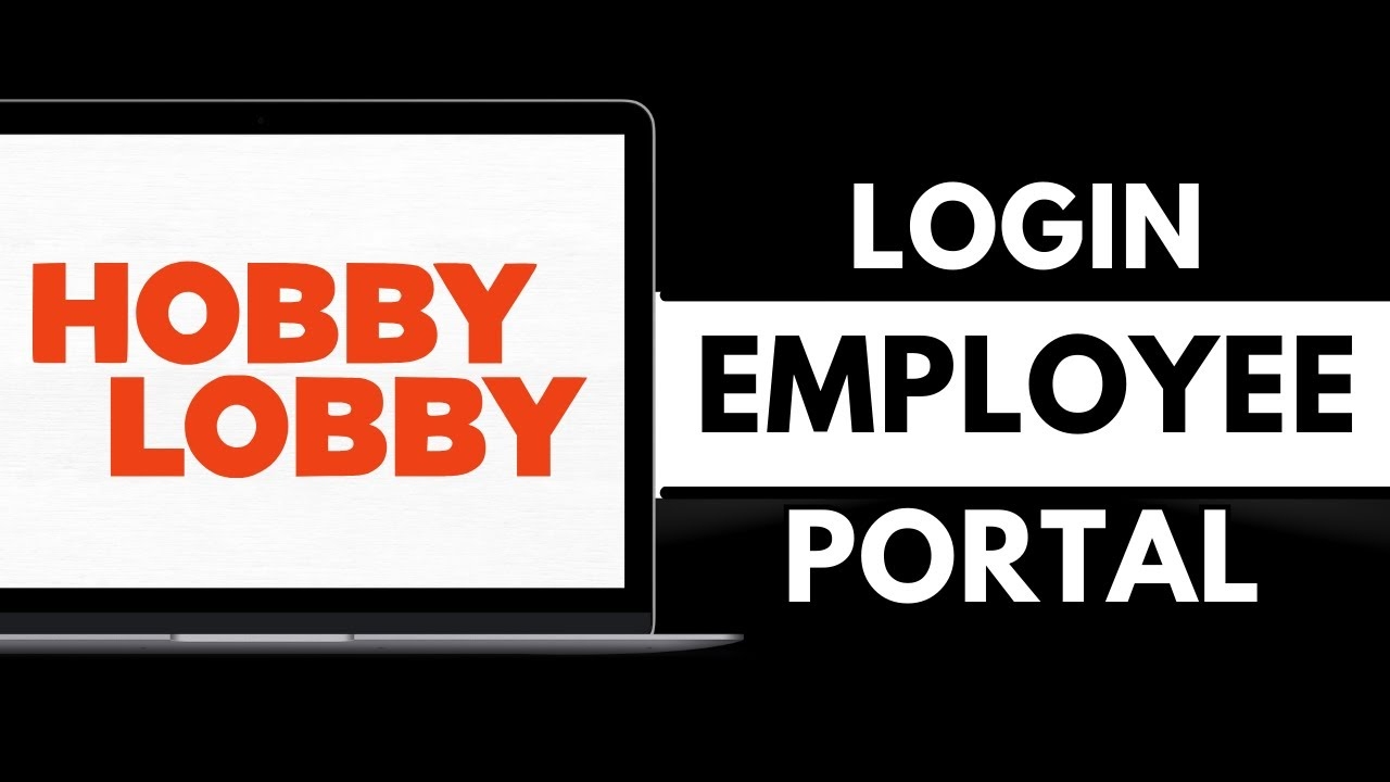 hobby lobby employee portal login