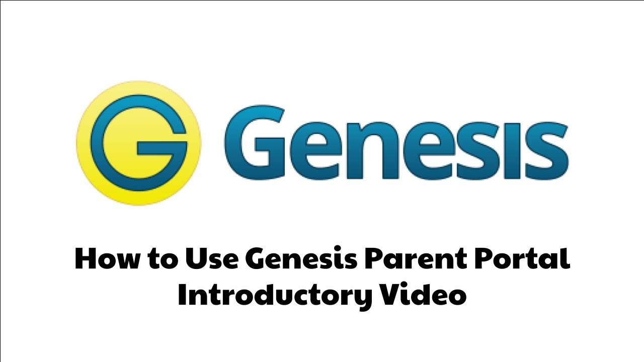 How To Use Genesis Parent Portal Introductory Video YouTube