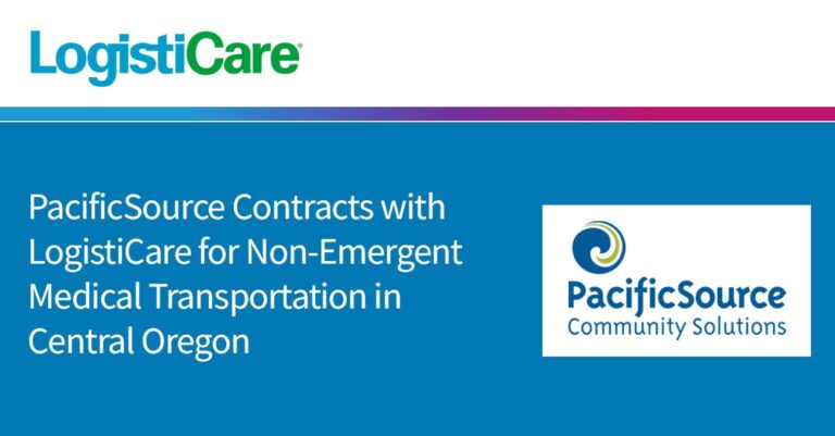 PacificSource Contracts With LogistiCare For Non Emergent Medical Transportation In Central Oregon