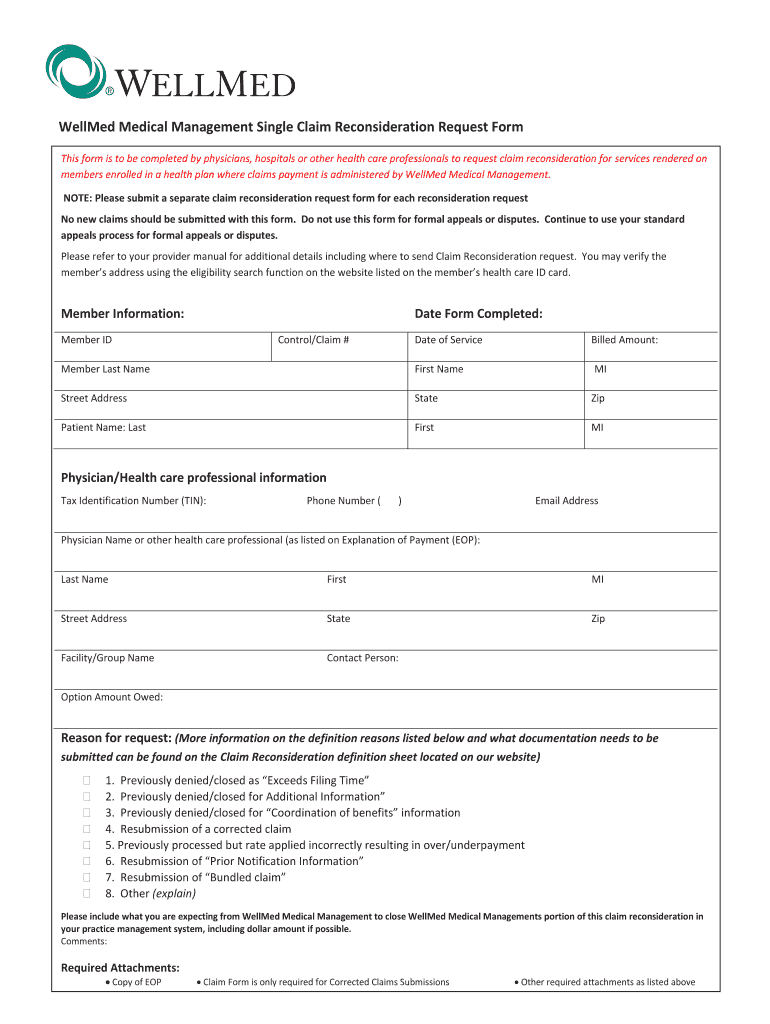 Wellmed Single Claim Reconsideration Request Fill Online Printable Fillable Blank PdfFiller